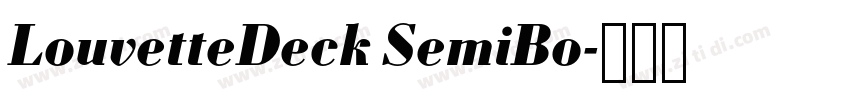 LouvetteDeck SemiBo字体转换 LouvetteDeck SemiBo字体转换